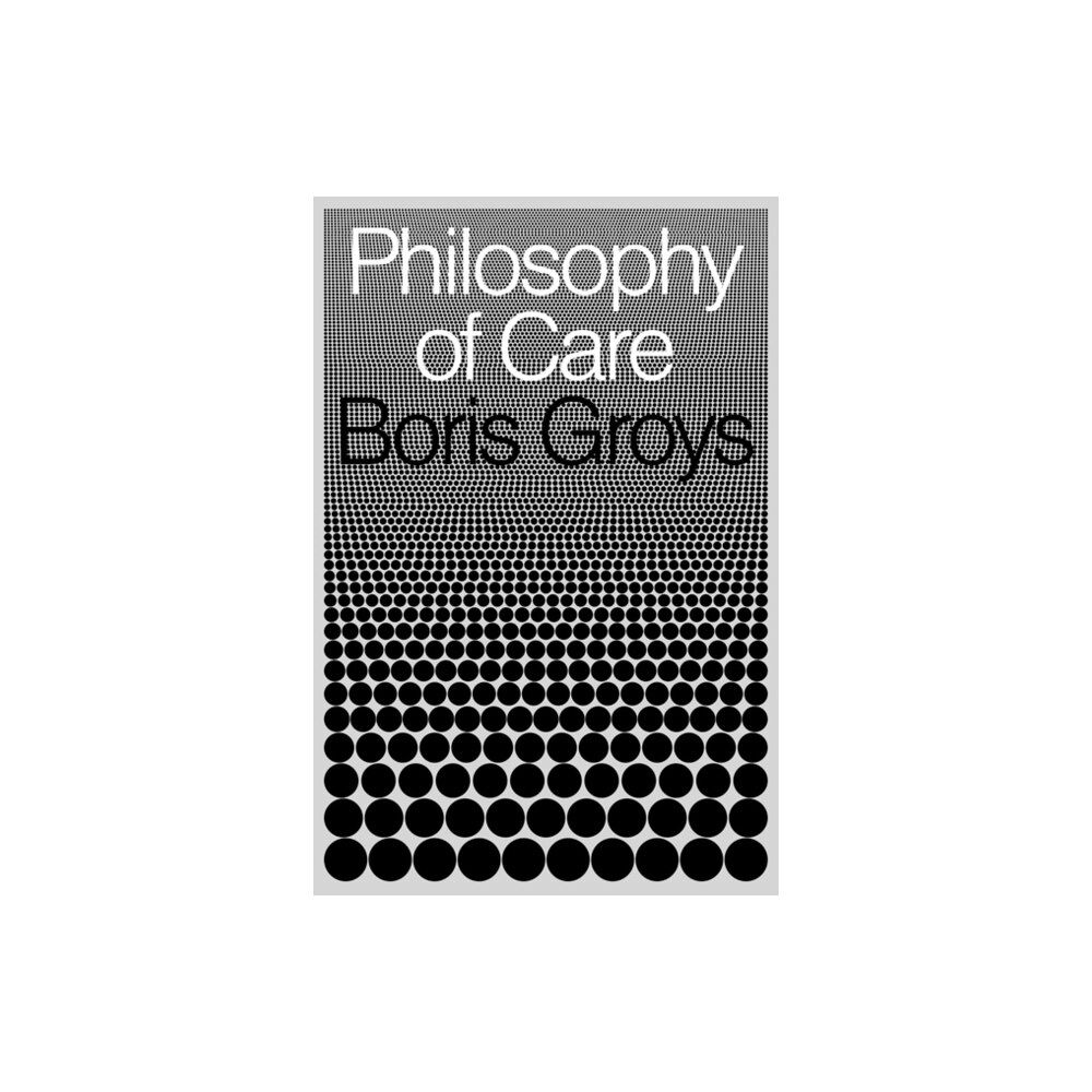 Verso Books Philosophy of Care (inbunden, eng)