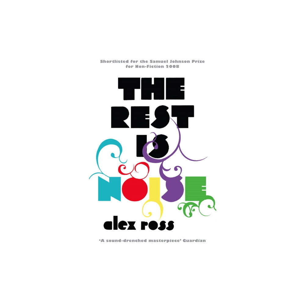 HarperCollins Publishers The Rest is Noise (häftad, eng)