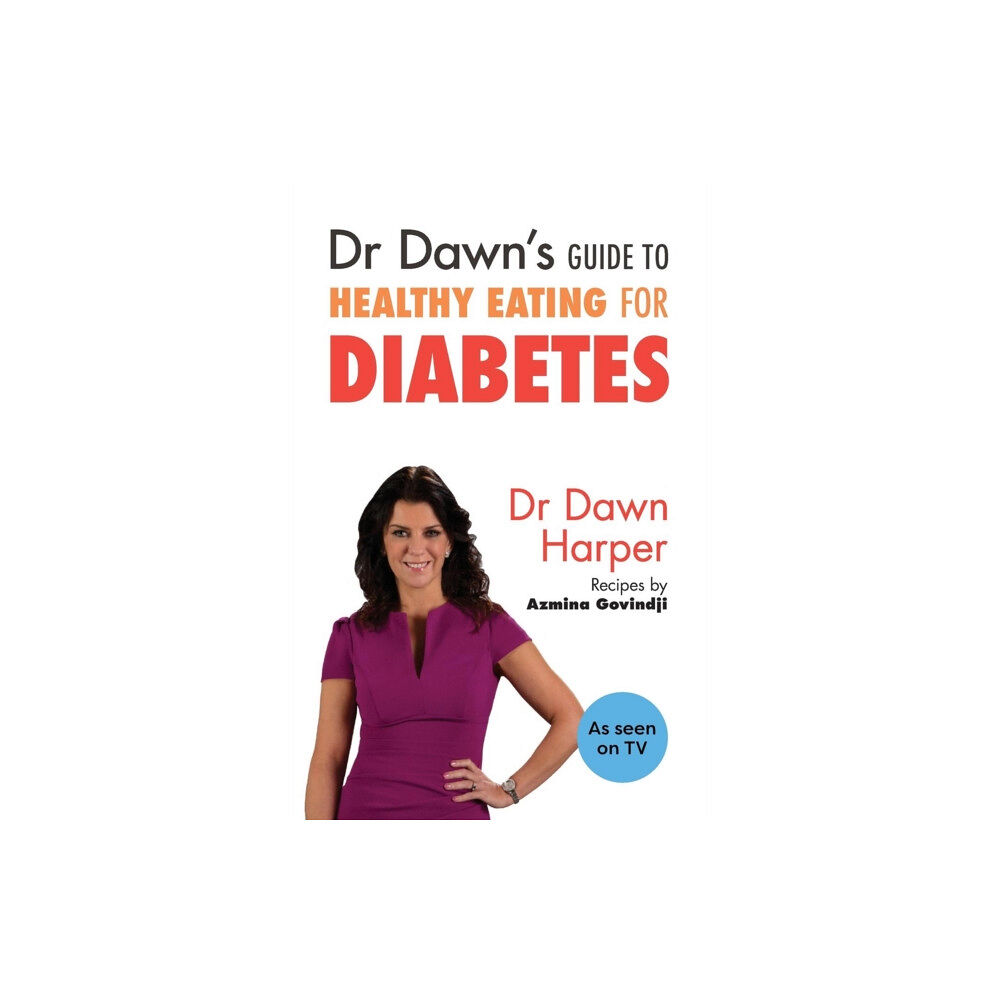 John Murray Press Dr Dawn's Guide to Healthy Eating for Diabetes (häftad, eng)