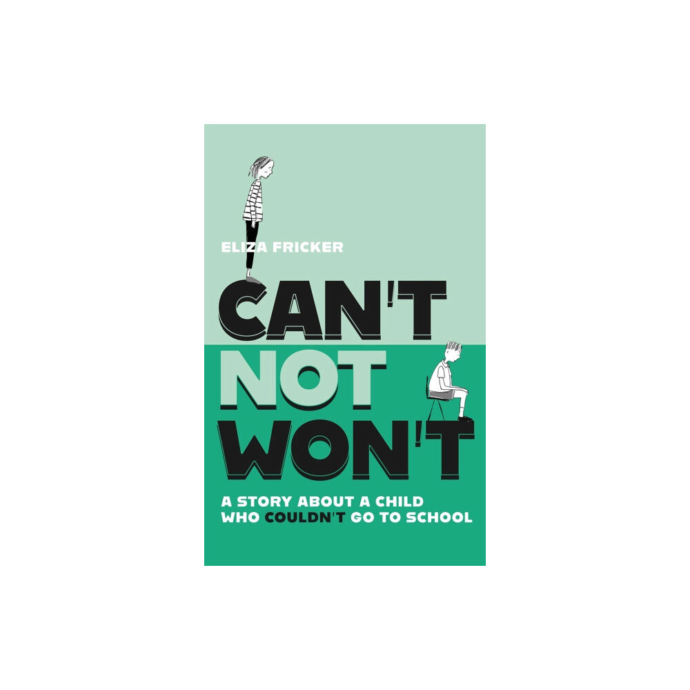 Jessica kingsley publishers Can't Not Won't (häftad, eng)