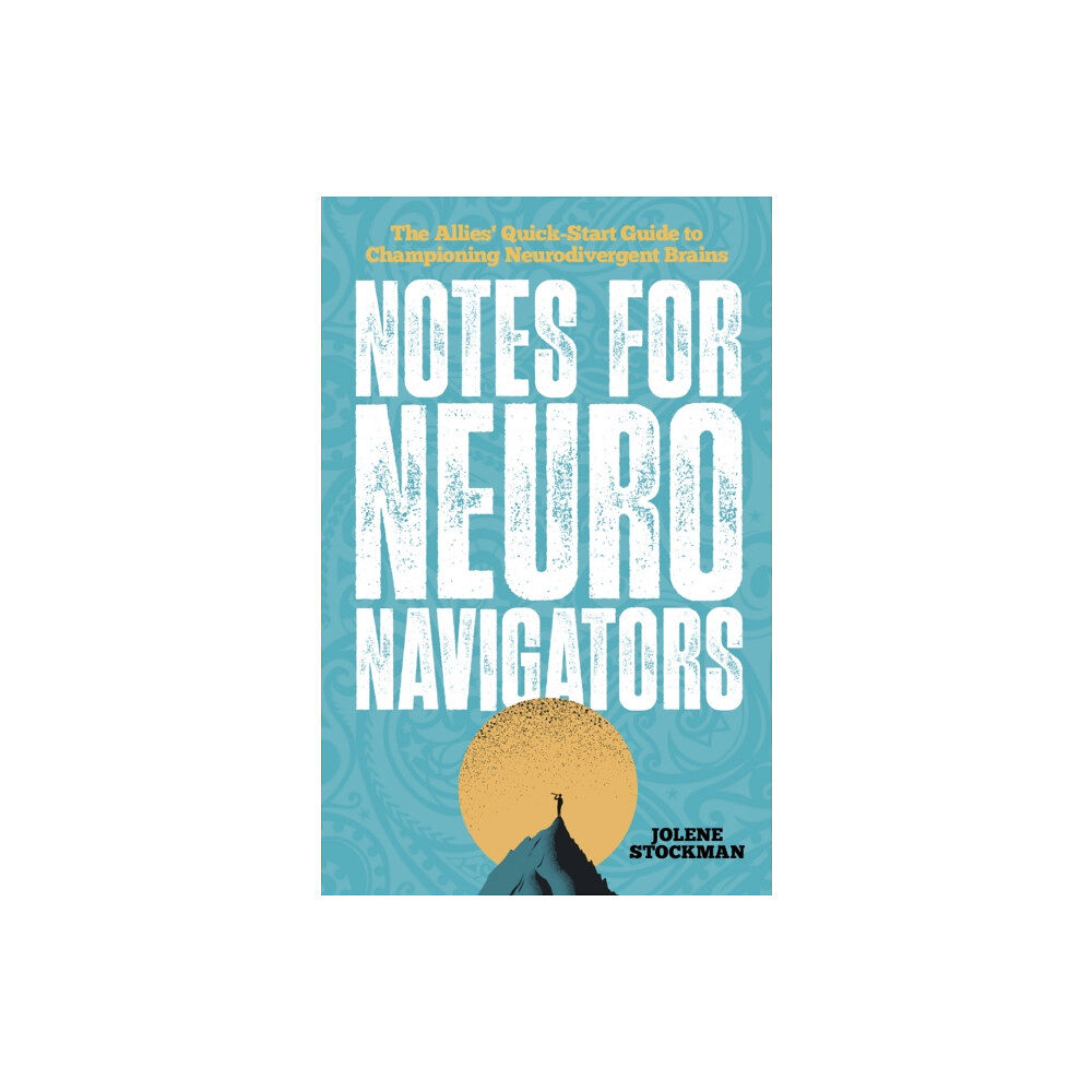 Jessica kingsley publishers Notes for Neuro Navigators (häftad, eng)