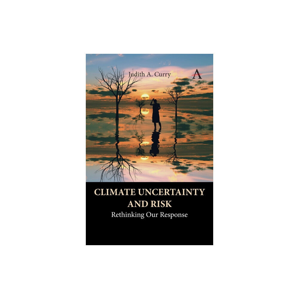 Anthem press Climate Uncertainty and Risk (häftad, eng)