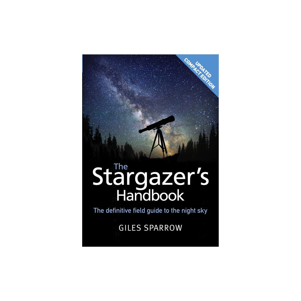 Quercus Publishing The Stargazer's Handbook (häftad, eng)