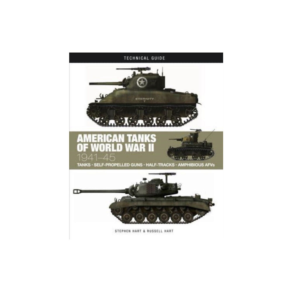 Amber Books Ltd American Tanks of World War II (inbunden, eng)