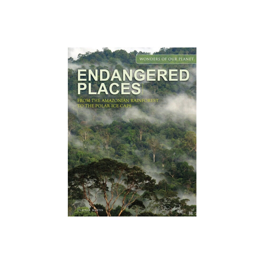 Amber Books Ltd Endangered Places (inbunden, eng)