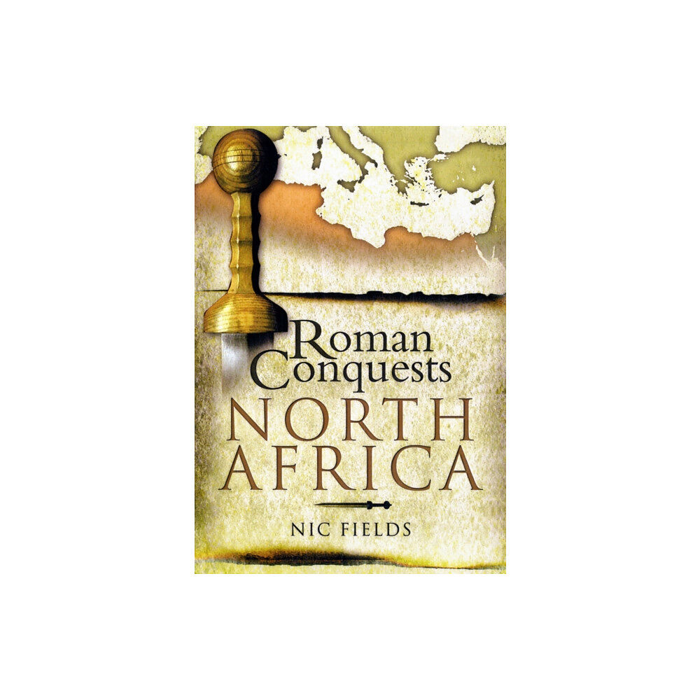 Pen & Sword Books Ltd Roman Conquests: North Africa (inbunden, eng)