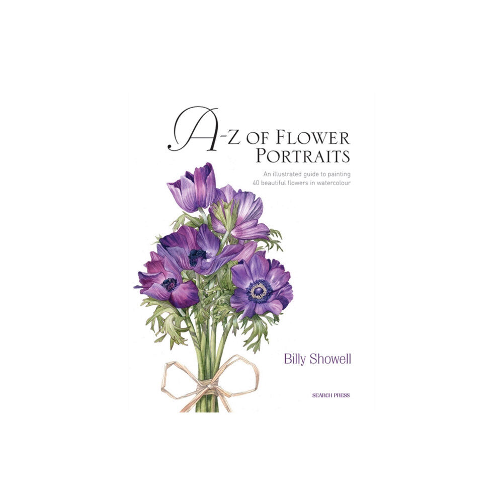 Search Press Ltd A-Z of Flower Portraits (inbunden, eng)