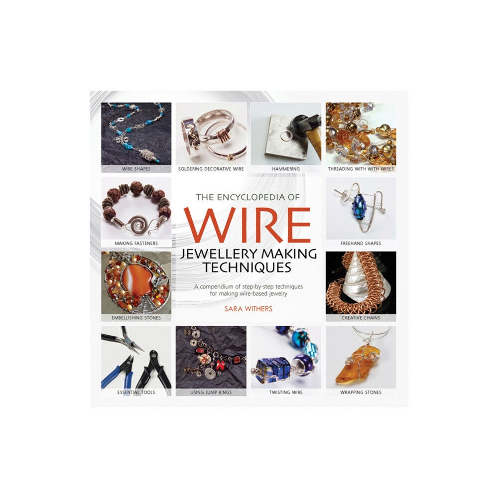 Search Press Ltd The Encyclopedia of Wire Jewellery Techniques (häftad, eng)