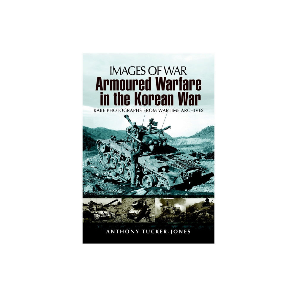 Pen & Sword Books Ltd Armoured Warfare in the Korean War (häftad, eng)