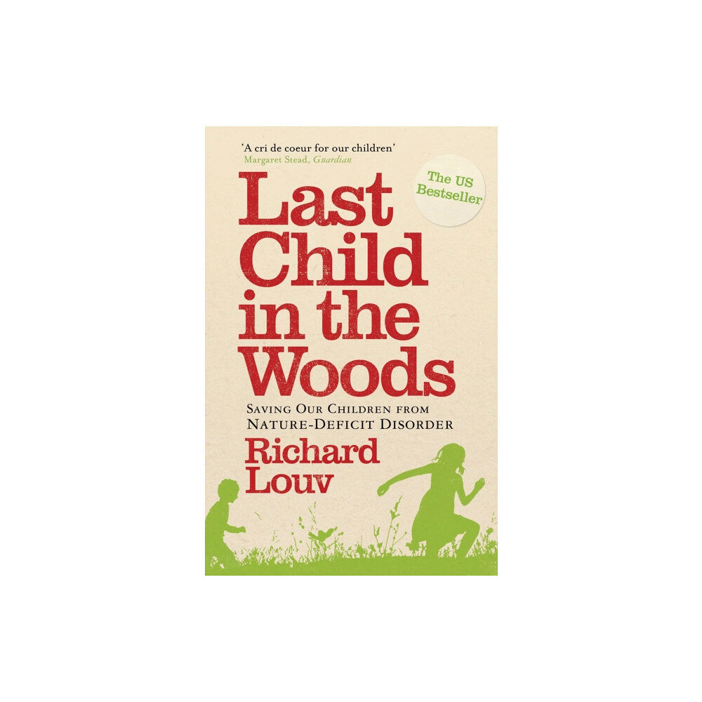 Atlantic Books Last Child in the Woods (häftad, eng)