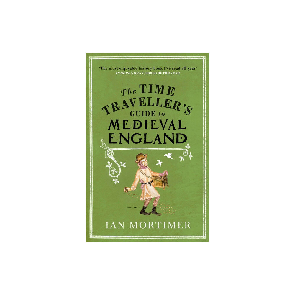 Vintage Publishing The Time Traveller's Guide to Medieval England (häftad, eng)