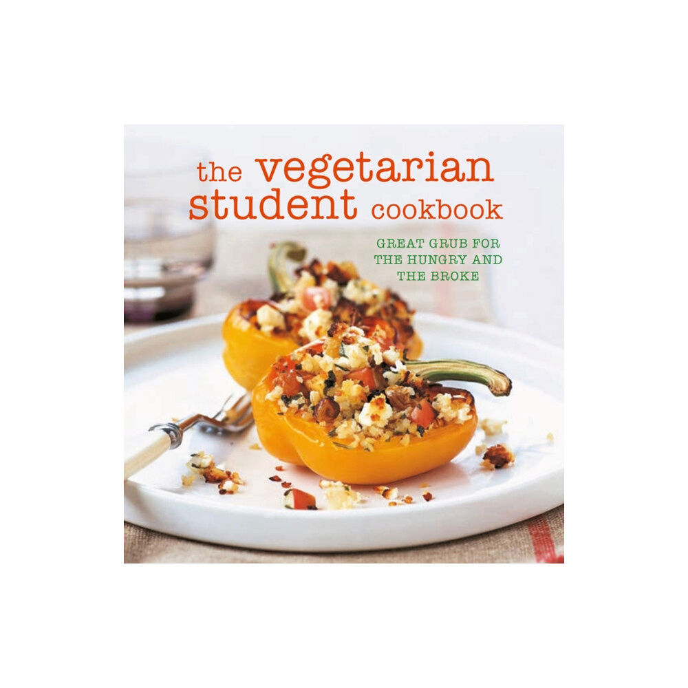 Ryland, Peters & Small Ltd The Vegetarian Student Cookbook (häftad, eng)