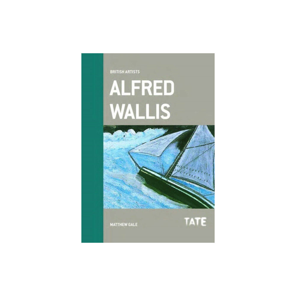 Tate Publishing British Artists: Alfred Wallis (häftad, eng)