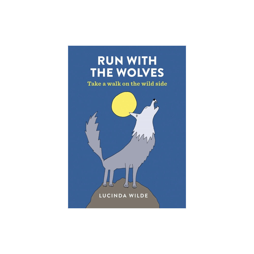 Octopus publishing group Run with the Wolves (häftad, eng)