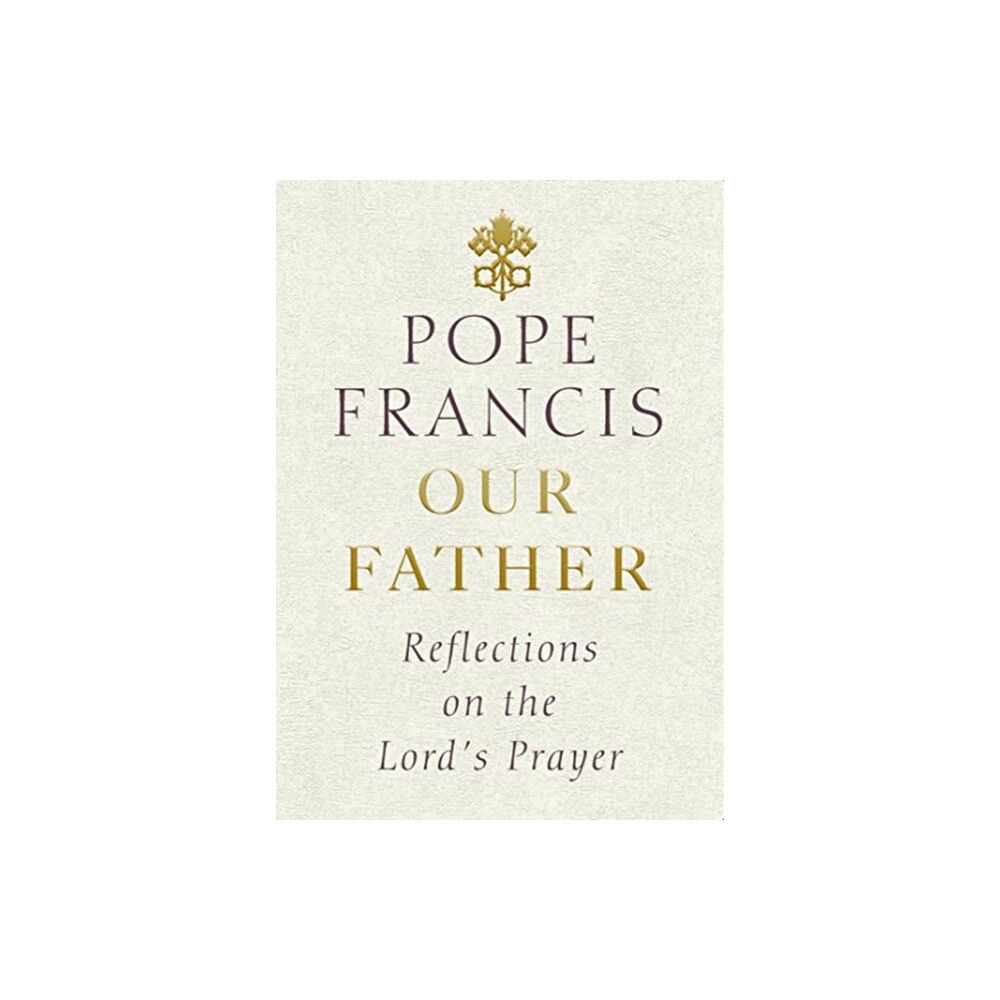 Ebury Publishing Our Father (inbunden, eng)