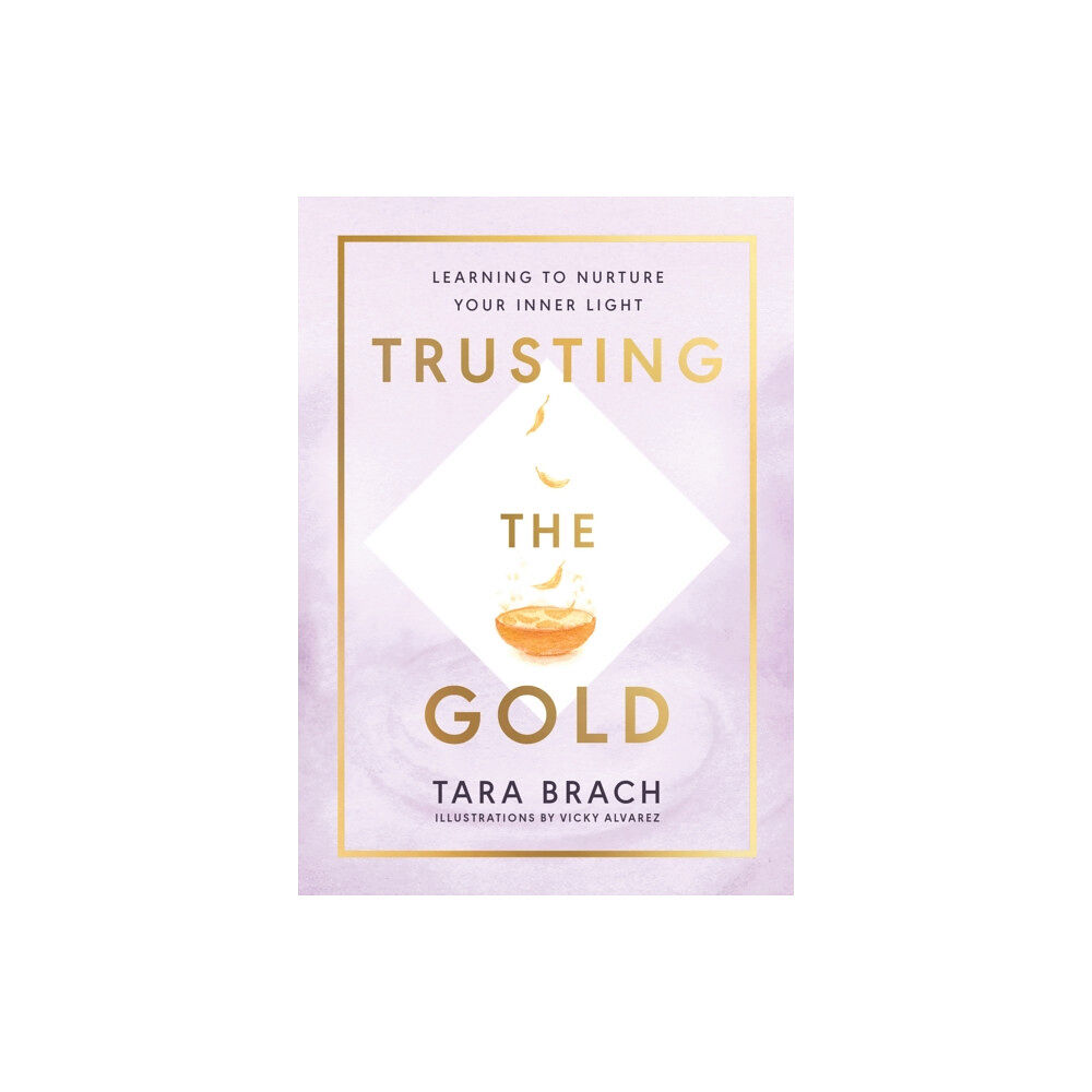 Ebury Publishing Trusting the Gold (inbunden, eng)