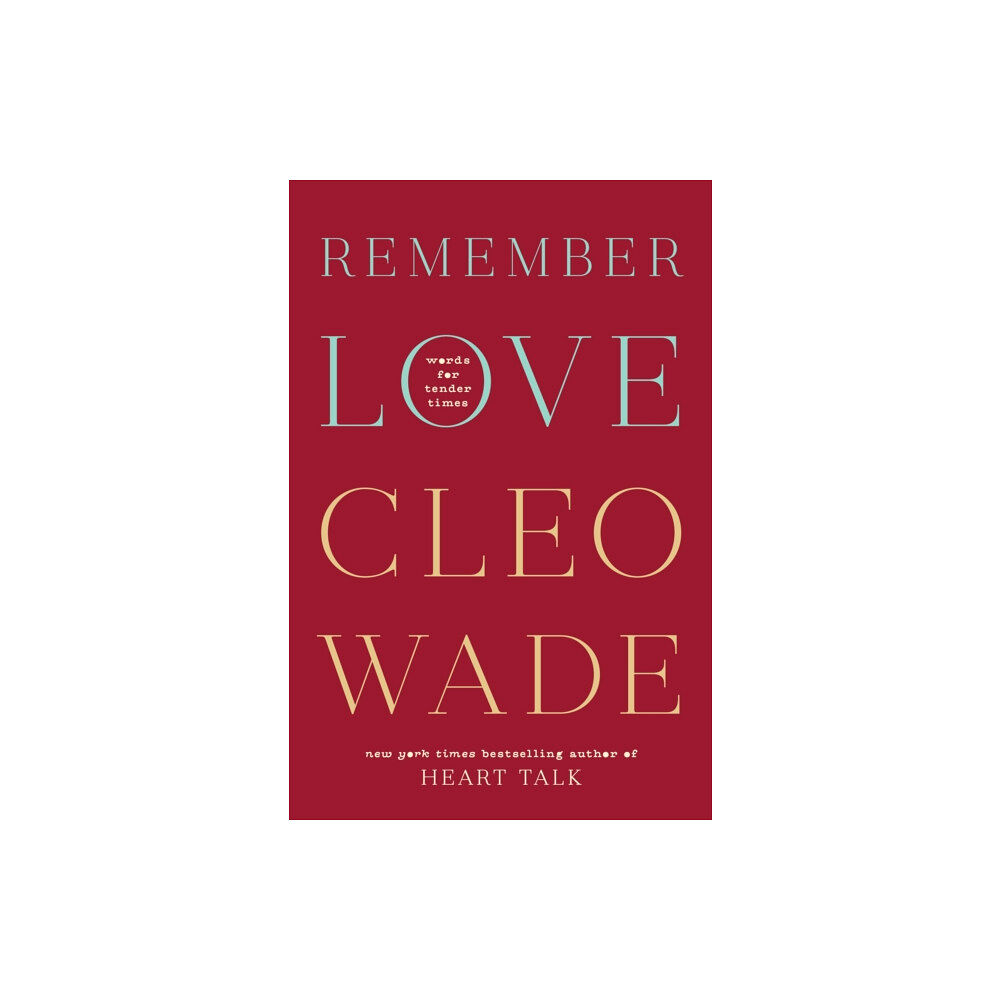 Ebury Publishing Remember Love (inbunden, eng)