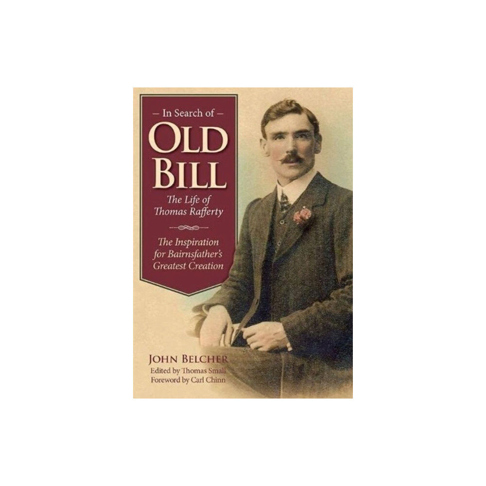 Brewin Books In Search of Old Bill: The Life of Thomas Rafferty (häftad, eng)