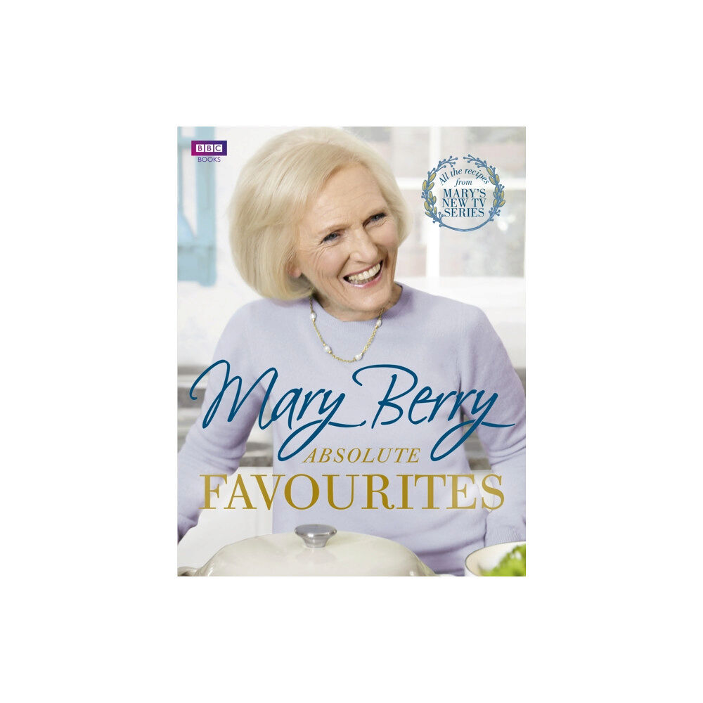 Ebury Publishing Mary Berry's Absolute Favourites (inbunden, eng)