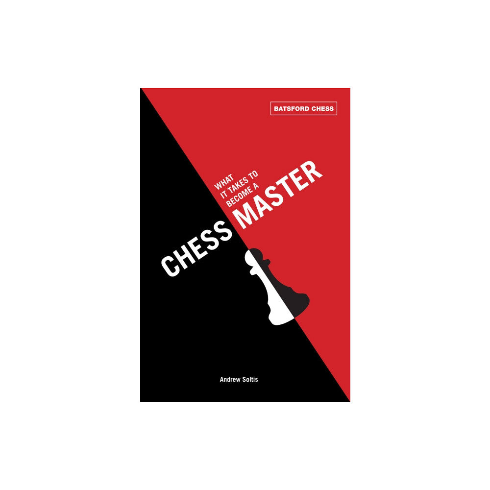 Batsford Ltd What It Takes to Become a Chess Master (häftad, eng)