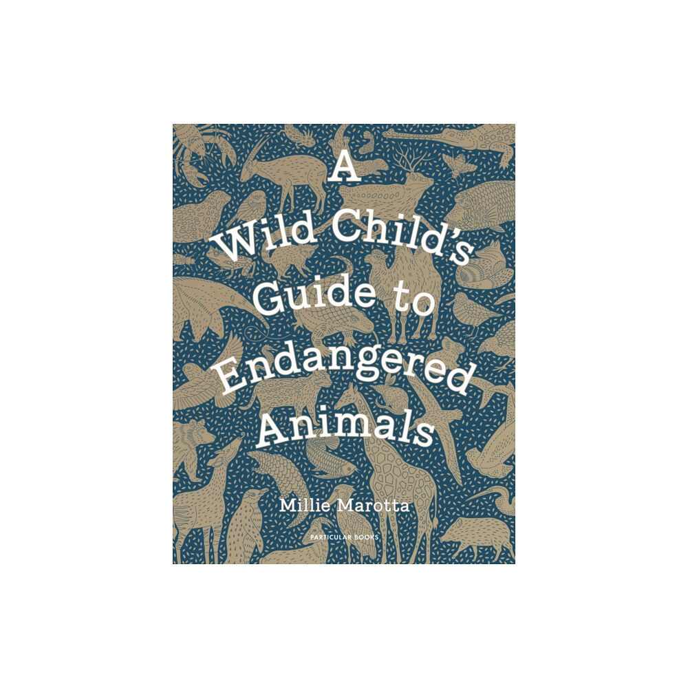 Penguin books ltd A Wild Child's Guide to Endangered Animals (inbunden, eng)