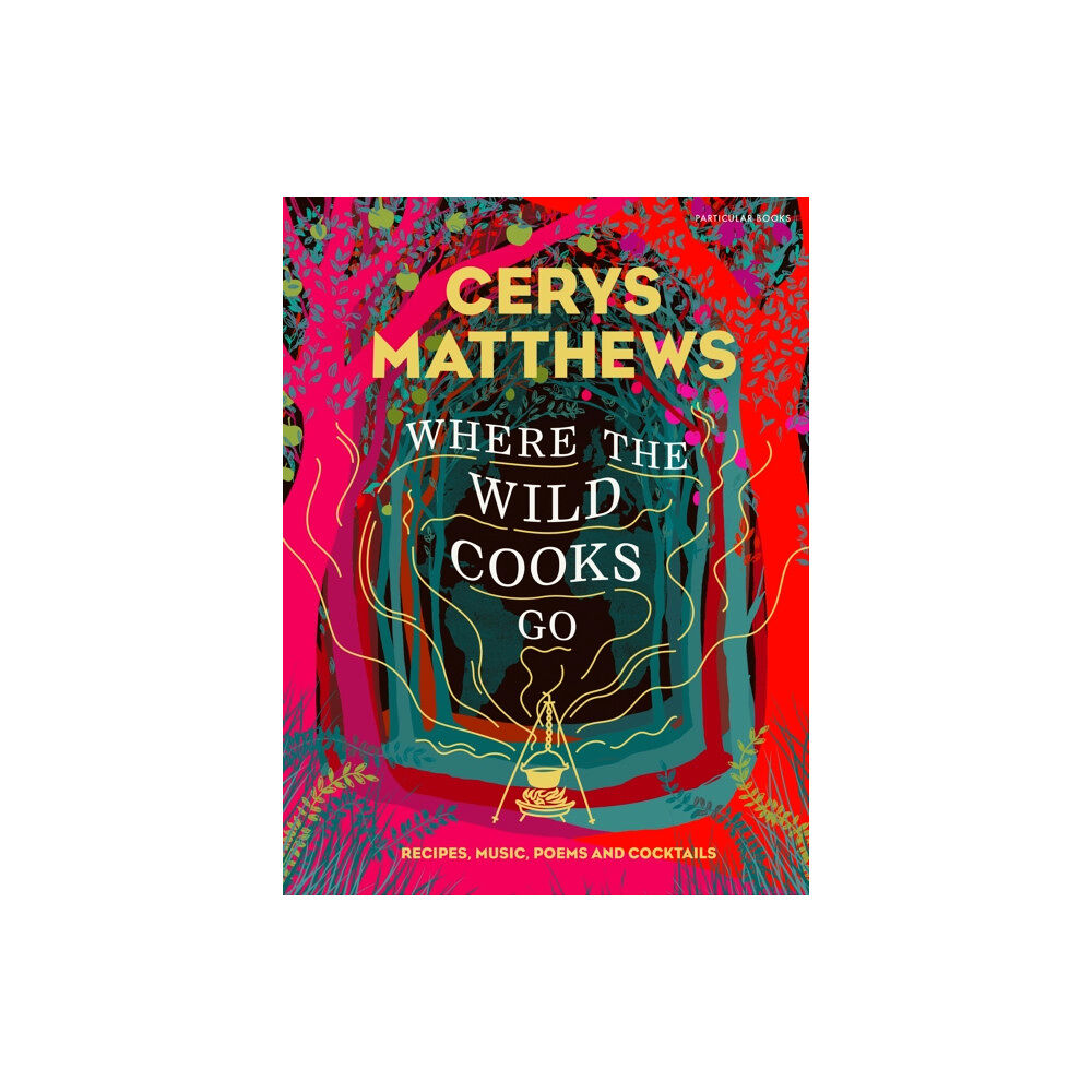 Penguin books ltd Where the Wild Cooks Go (inbunden, eng)