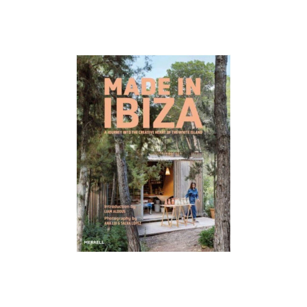 Merrell Publishers Ltd Made in Ibiza (inbunden, eng)