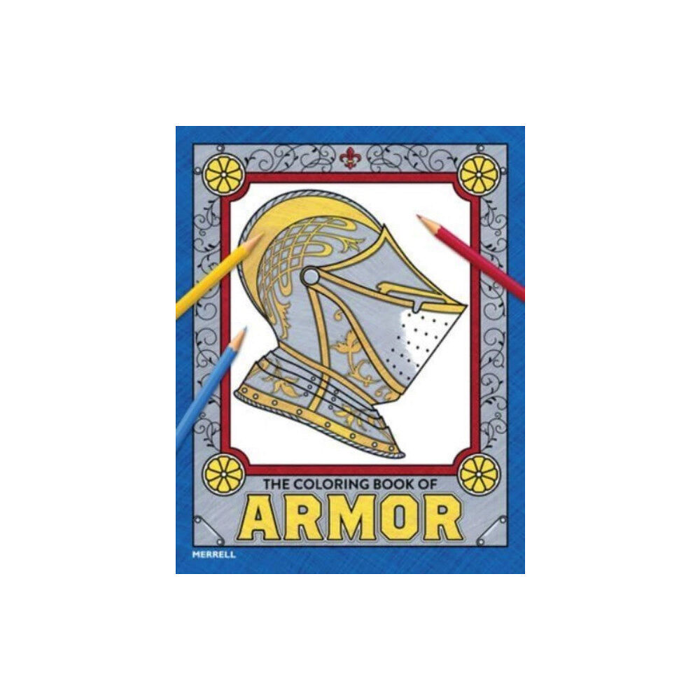 Merrell Publishers Ltd The Coloring Book of Armor (häftad, eng)