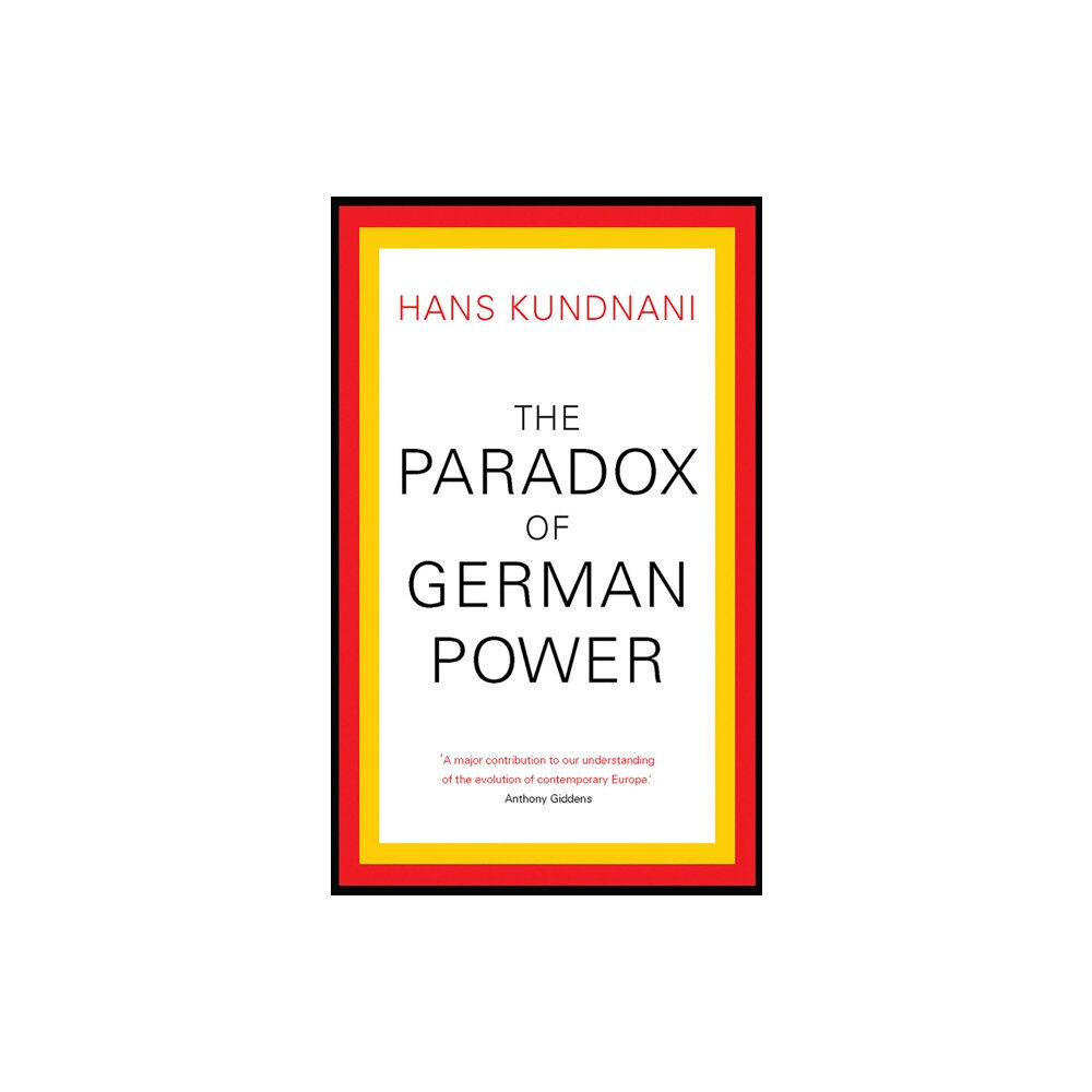 C hurst & co publishers ltd The Paradox of German Power (häftad, eng)