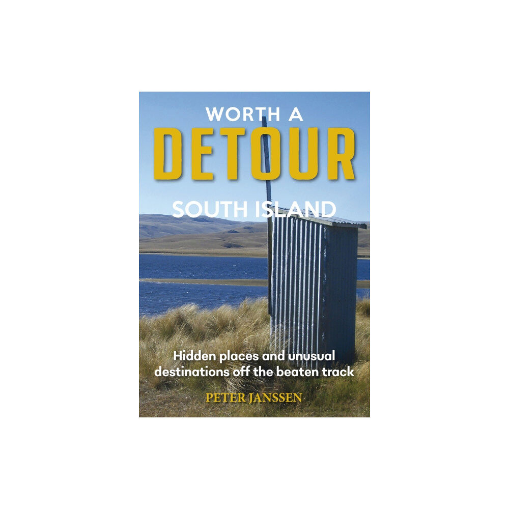 Upstart Press Ltd Worth A Detour South Island (häftad, eng)