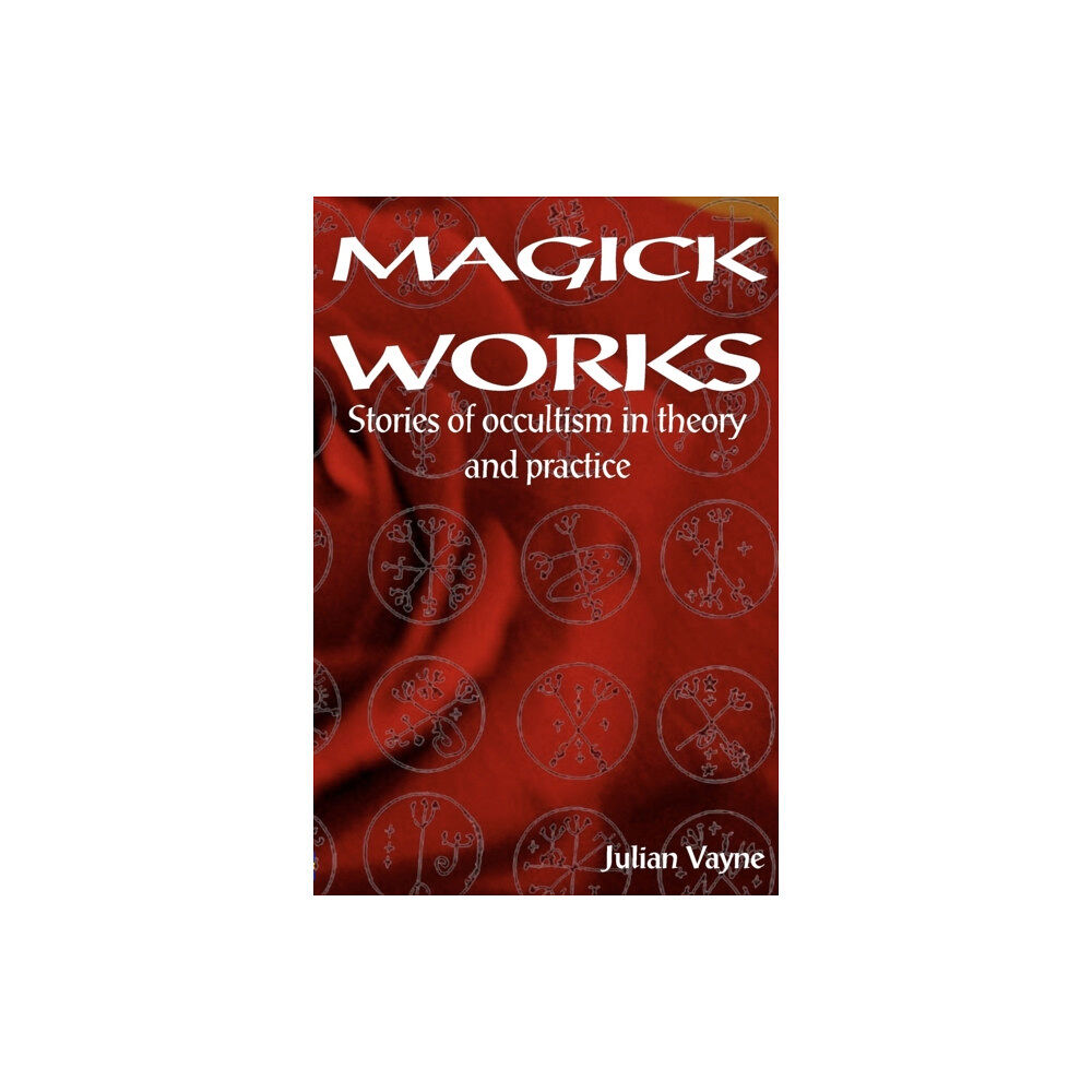 Mandrake of Oxford Magick Works (häftad, eng)