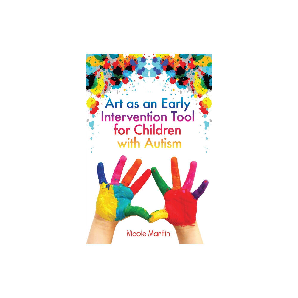 Jessica kingsley publishers Art as an Early Intervention Tool for Children with Autism (häftad, eng)