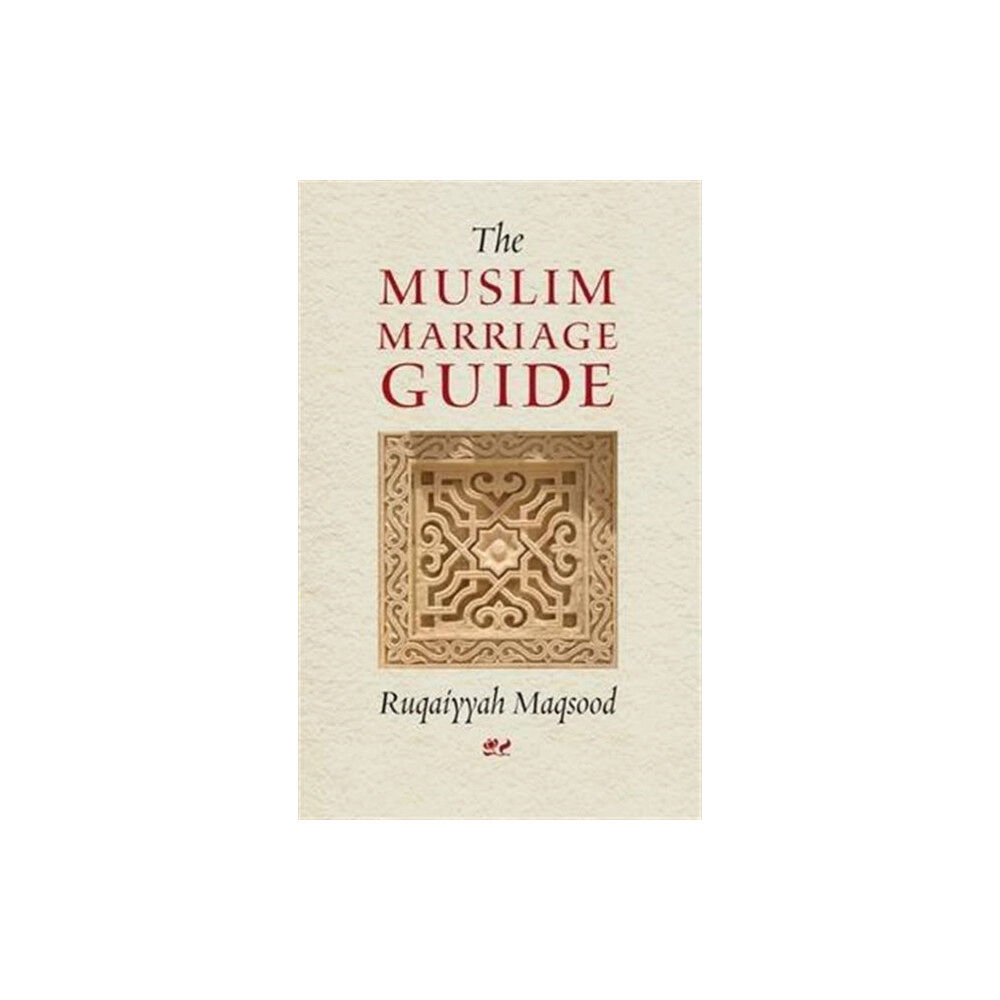 Quilliam Press Ltd The Muslim Marriage Guide (häftad, eng)