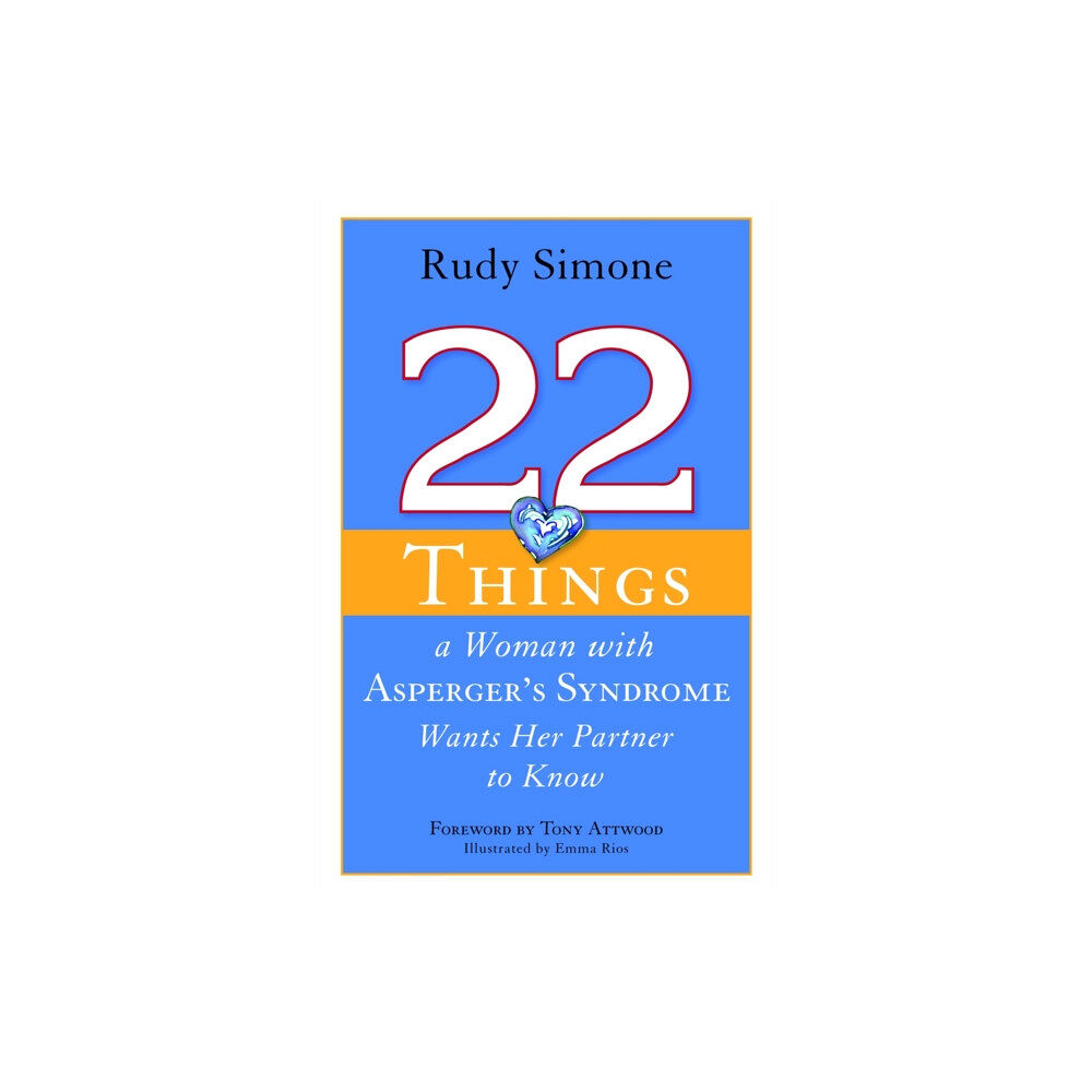 Jessica kingsley publishers 22 Things a Woman with Asperger's Syndrome Wants Her Partner to Know (häftad, eng)