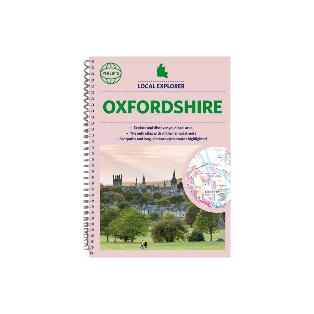 Octopus publishing group Philip's Local Explorer Street Atlas Oxfordshire (bok, spiral, eng)