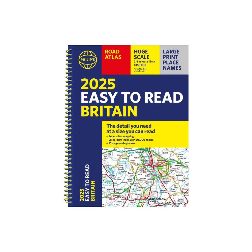 Octopus publishing group 2025 Philip's Easy to Read Road Atlas of Britain (bok, spiral, eng)