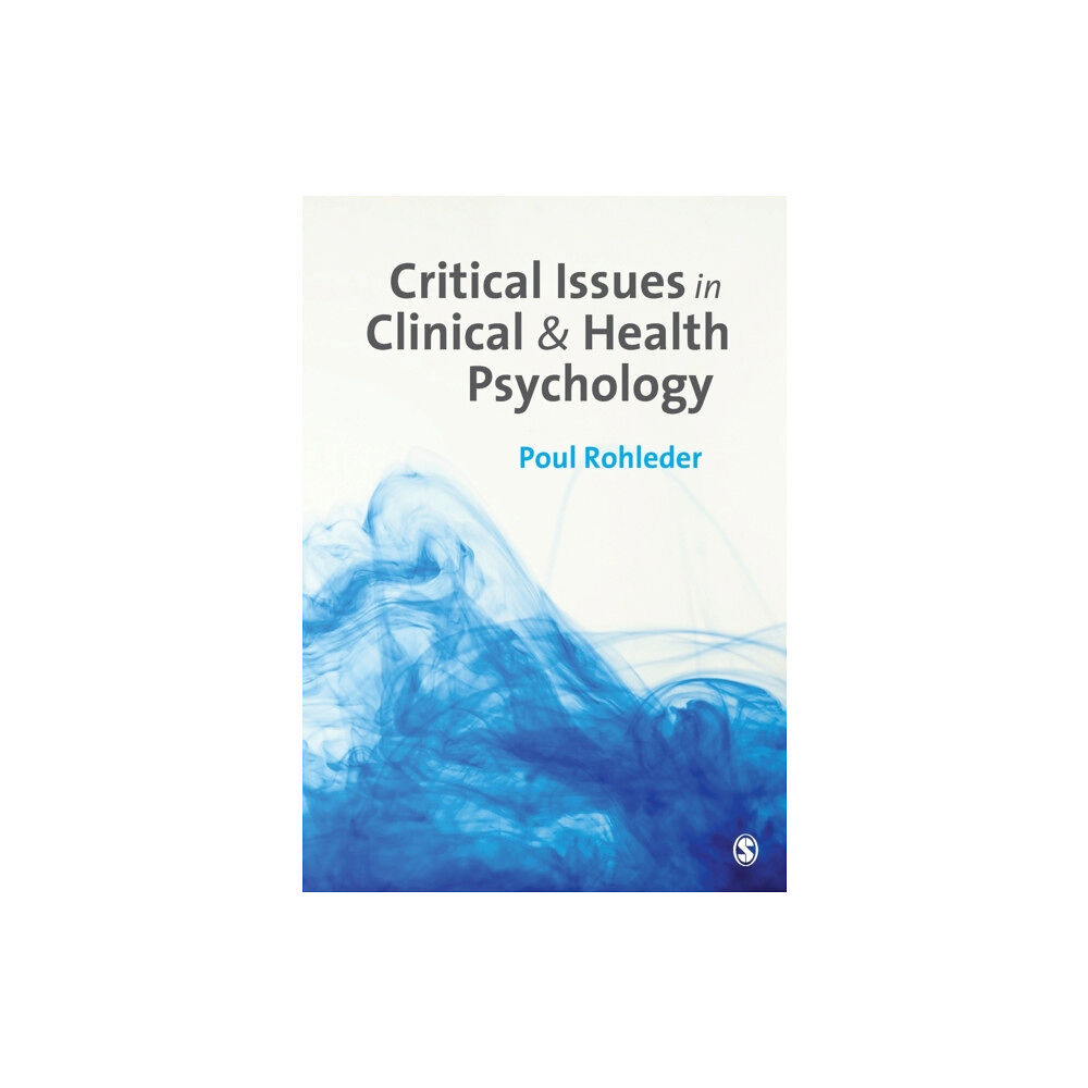 Sage Publications Ltd Critical Issues in Clinical and Health Psychology (häftad, eng)