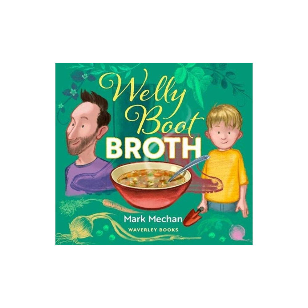 The Gresham Publishing Co. Ltd Welly Boot Broth (häftad, eng)