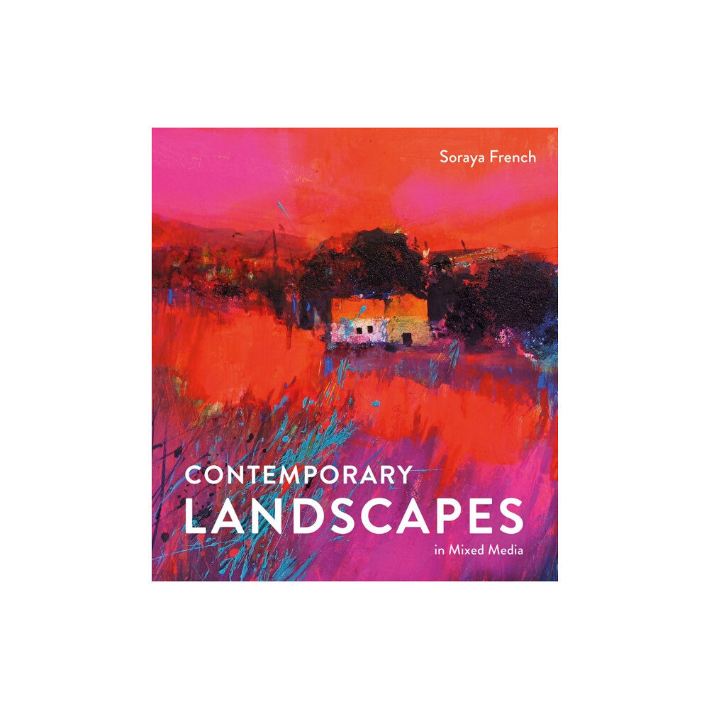 Batsford Contemporary Landscapes in Mixed Media (inbunden, eng)