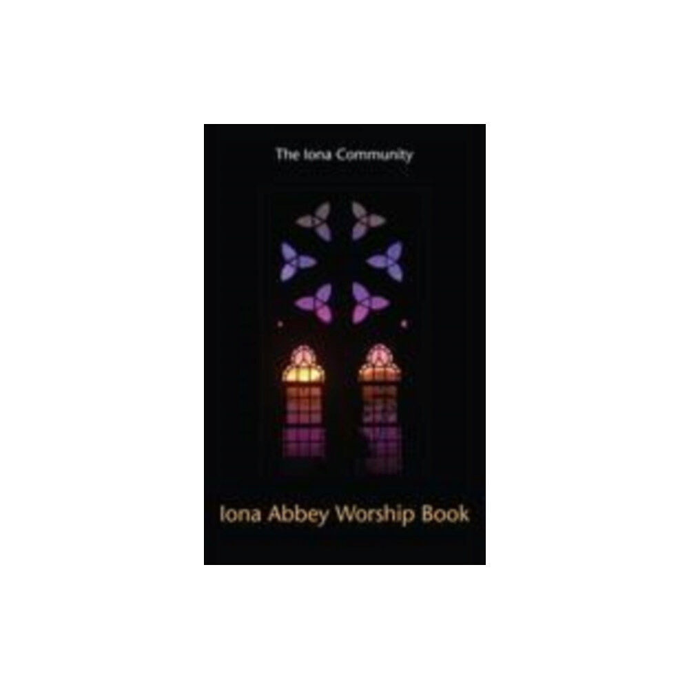 Wild Goose Publications Iona Abbey Worship Book (häftad, eng)