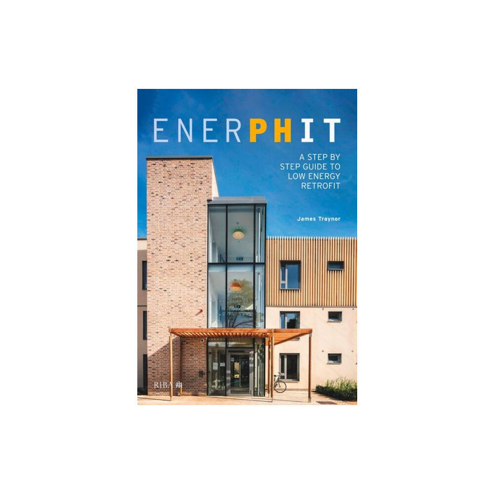 RIBA Publishing EnerPHit (inbunden, eng)