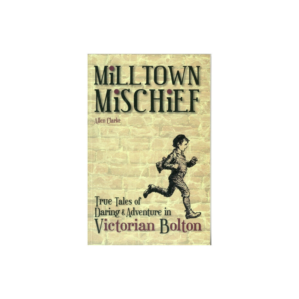 Carnegie Publishing Ltd Milltown Mischief (häftad, eng)