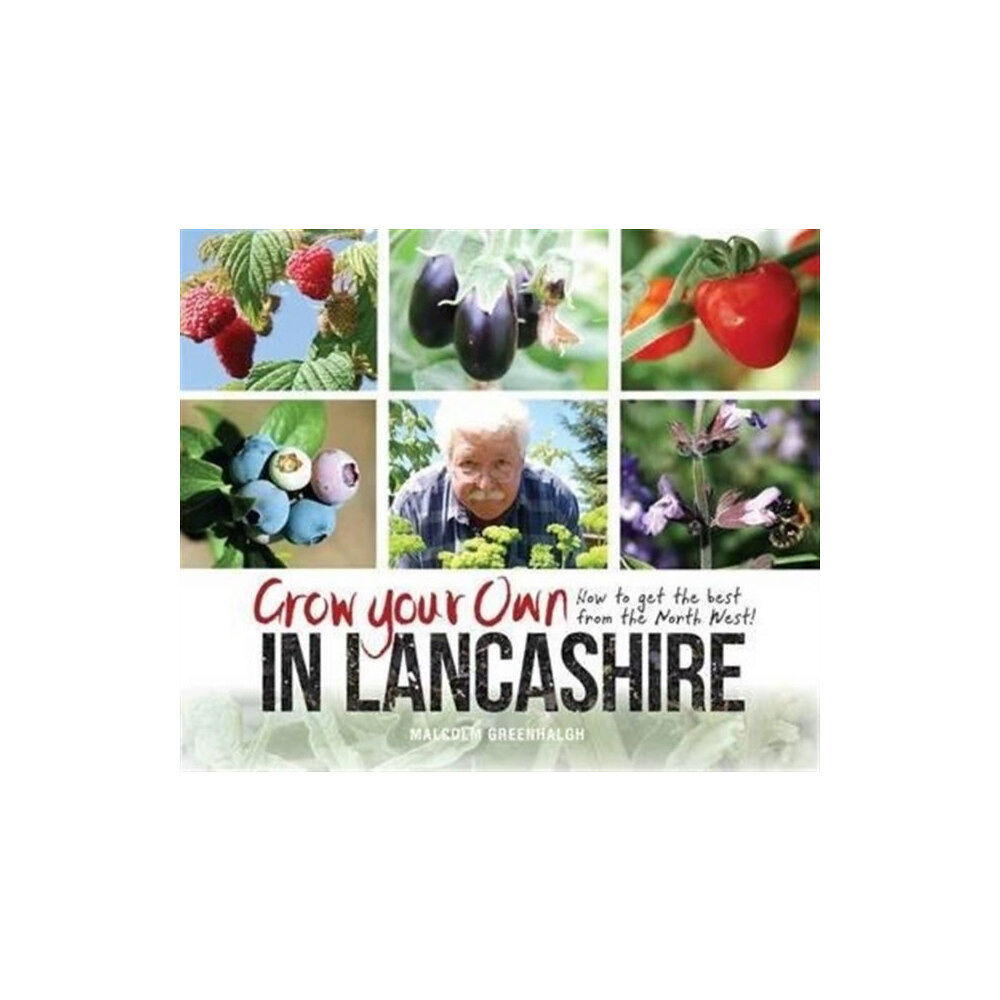 Carnegie Publishing Ltd Grow Your Own in Lancashire (häftad, eng)