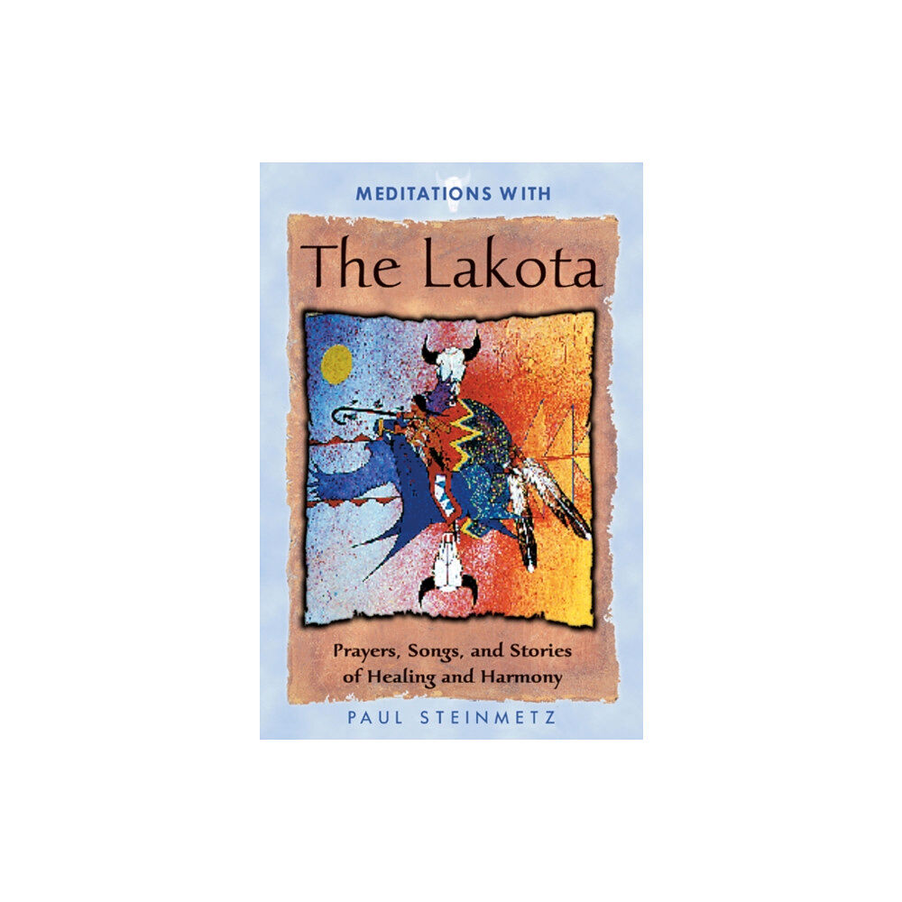 Inner Traditions Bear and Company Meditations with the Lakota (häftad, eng)