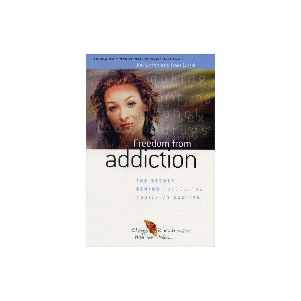 Human Givens Publishing Ltd Freedom from Addiction (häftad, eng)