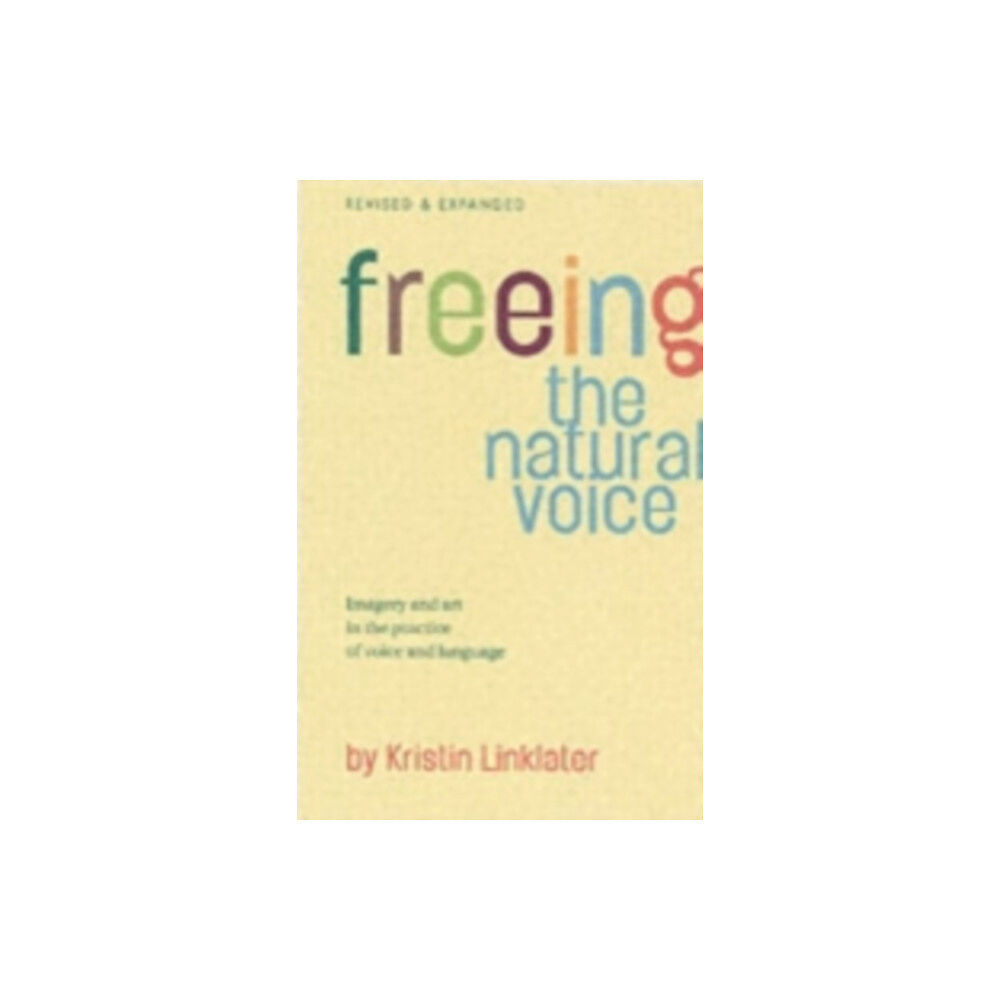 Nick Hern Books Freeing the Natural Voice (häftad, eng)