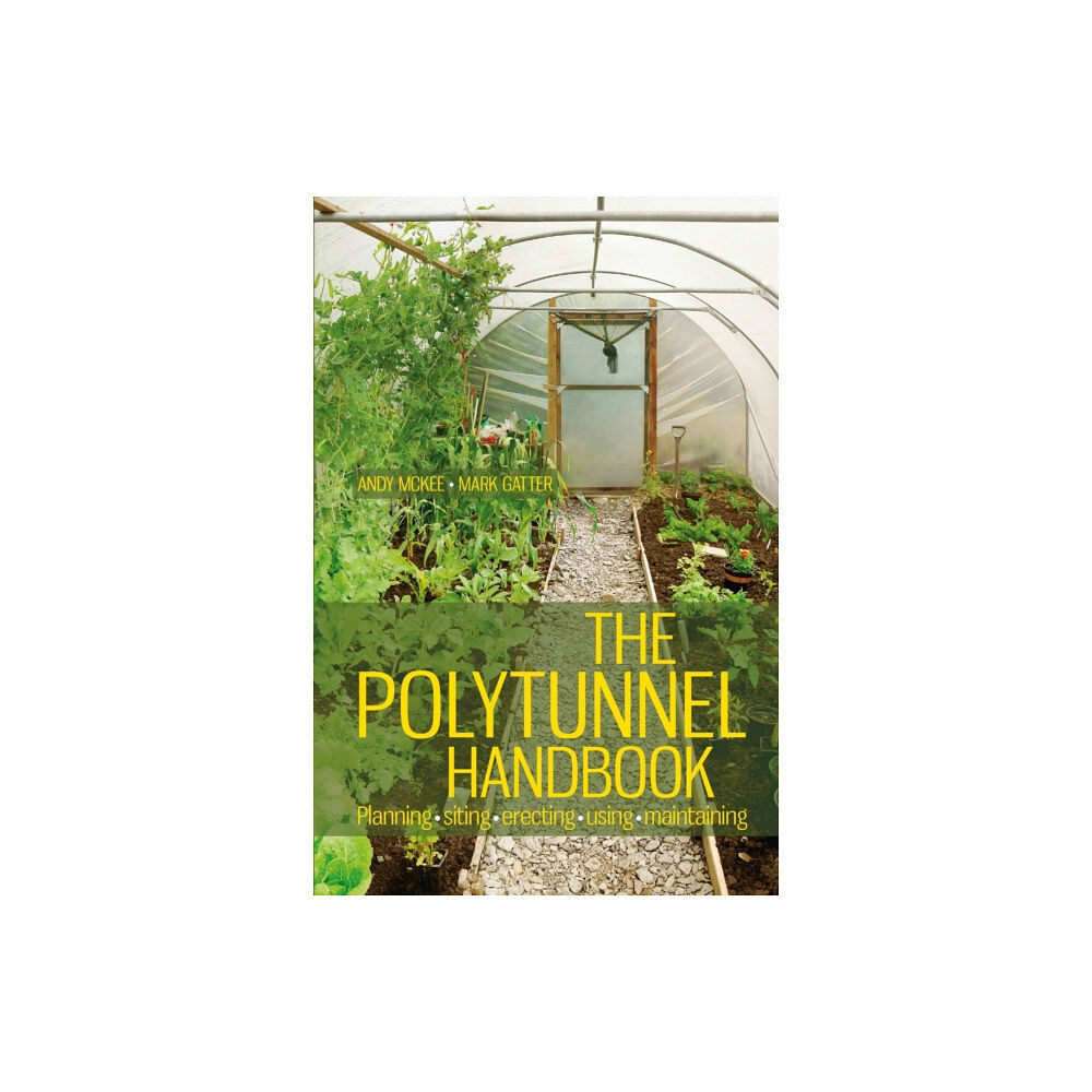 Bloomsbury Publishing PLC The Polytunnel Handbook (häftad, eng)