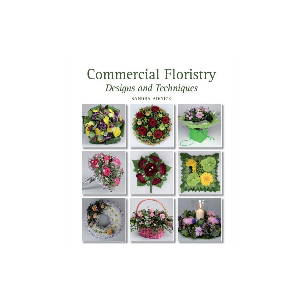 The Crowood Press Ltd Commercial Floristry (inbunden, eng)