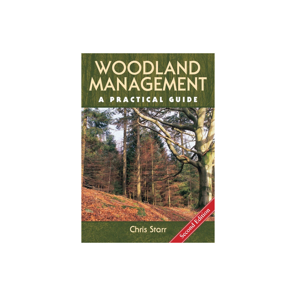 The Crowood Press Ltd Woodland Management (inbunden, eng)