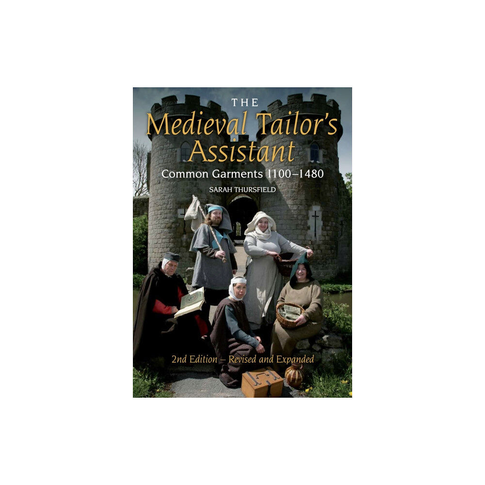 The Crowood Press Ltd The Medieval Tailor's Assistant (häftad, eng)